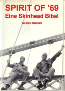 Spirit Of '69: Eine Skinhead Bibel