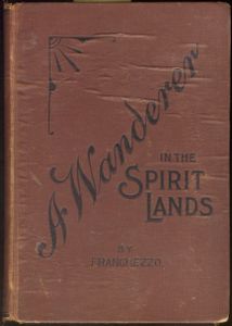 A Wanderer in the Spirit Lands