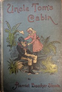 Uncle Tom's Cabin or Life Among the Lowly
