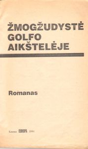 Žmogžudystė Golfo Aikštelėje