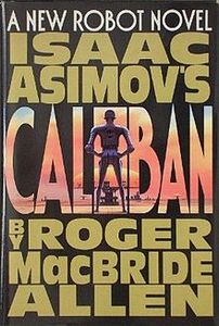 Isaac Asimov's Caliban