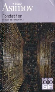 Fondation - Le cycle de Fondation, I