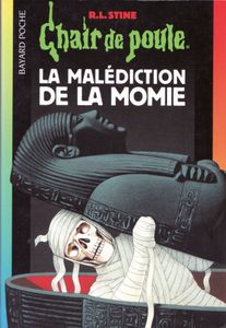 Chair de Poule (#01): La Malédiction de la momie