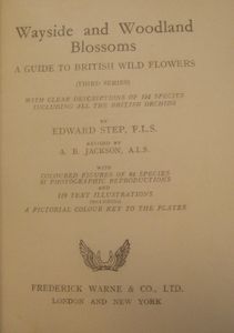 Wayside and Woodland Blossoms: A Guide to British Wild Flowers - Third Series
