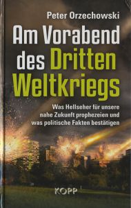 Am Vorabend des Dritten Weltkriegs
