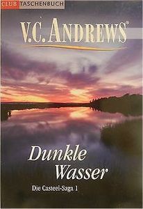 Dunkle Wasser: Die Casteel-Saga 1