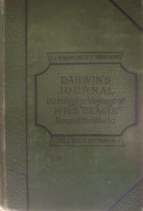Journal of Researches into the Natural History and Geology of Countries Visited During the Voyage of H.M.S. "Beagle" Round the World