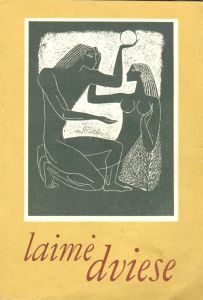Laimė Dviese
