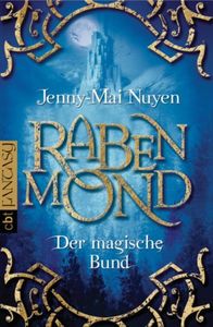 Rabenmond: Der Magische Bund