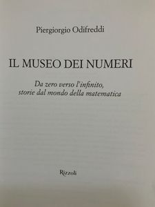 Il museo dei numeri. Un. avventuroso viaggio nel mondo della matematica per smettere di temerla e imparare ad amarla