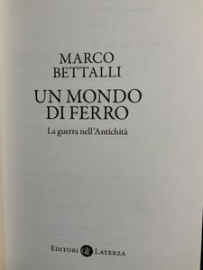 Un mondo di ferro. La guerra nell'Antichità