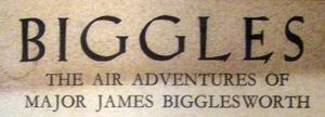 The Air Adventures of Major James Bigglesworth