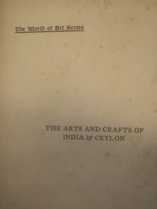 The Arts & Crafts of India & Ceylon