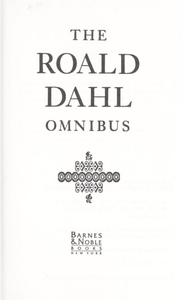 The Roald Dahl Omnibus: Perfect Bedtime Stories for Sleepless Nights