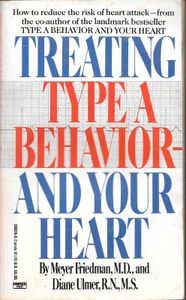 Treating Type A Behavior and Your Heart