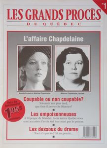 Les Grands Procès du Québec : L'Affaire Chapdelaine