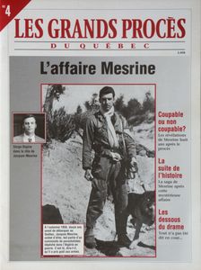 Les Grands Procès du Québec : L'affaire Mesrine