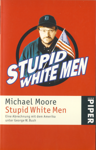 Stupid White Men