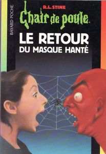 Chair de Poule (#23): Le Retour du masque hanté