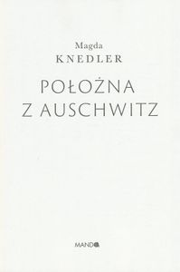 Położna z Auschwitz