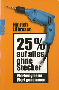 25% auf alles ohne Stecker: Werbung beim Wort genommen