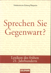 Sprechen Sie Gegenwart? - Lexikon des frühen 21. Jahrhunderts