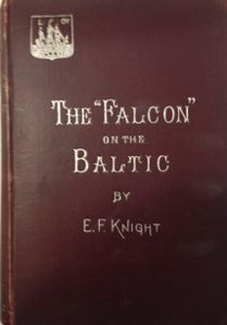 The "Falcon" on the Baltic: A Coasting Voyage from Hammersmith to Copenhagen in a Three-ton Yacht