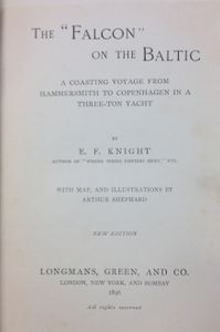 The "Falcon" on the Baltic: A Coasting Voyage from Hammersmith to Copenhagen in a Three-ton Yacht