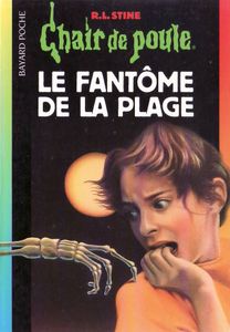 Chair de Poule (#8): Le Fantôme de la plage