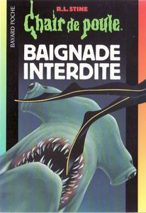 Chair de Poule (#7): Baignade interdite