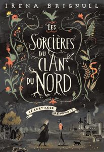 Le Sortilège de Minuit - Les Sorcières du Clan du Nord, tome 1