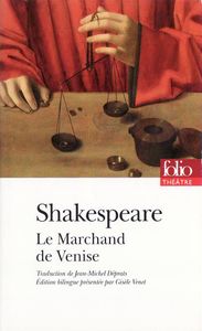 Le Marchand de Venise (Édition bilingue)