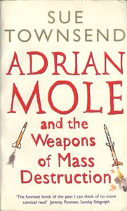 Adrian Mole and the Weapons of Mass Destruction