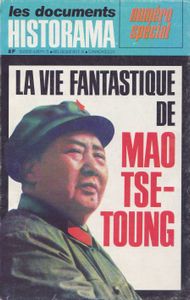 La Vie fantastique de Mao Tse-Tong