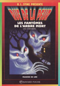 Rue de la Peur: Les Fantômes de l'arbre mort