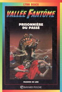 Vallée Fantôme: Prisonnière du passé