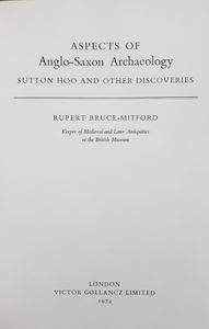 Aspects of Anglo-Saxon Archaeology: Sutton Hoo and Other Discoveries