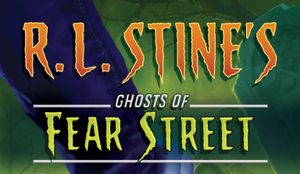 Ghosts of Fear Street