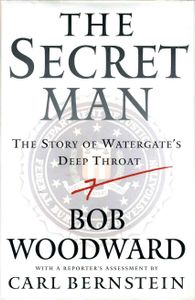 The Secret Man: The Story of Watergate's Deep Throat