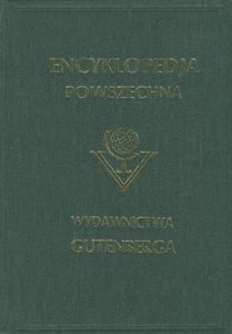 Encyklopedja Powszechna Wydawnictwa Gutenberga (Tom 11: Moroksyt do Optyka)