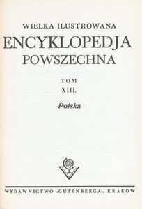 Encyklopedja Powszechna Wydawnictwa Gutenberga (Tom 13: Polska)