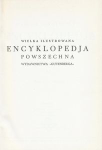 Encyklopedja Powszechna Wydawnictwa Gutenberga (Tom 15: Rewir do Serbja)