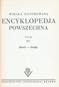 Encyklopedja Powszechna Wydawnictwa Gutenberga (Tom 15: Rewir do Serbja)