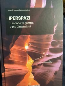 Grandi idee della matematica - n. 24 - Iperspazi