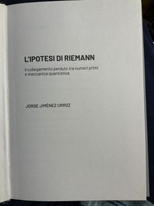 Grandi idee della matematica - n. 24 - L'ipotesi di Rieman