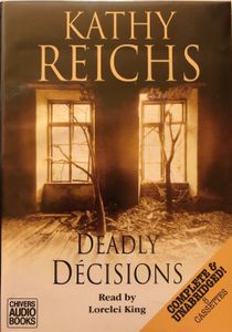 Deadly Decisions