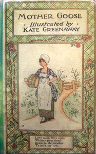 Mother Goose or the Old Nursery Rhymes