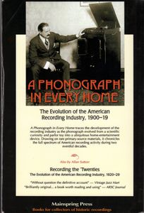 A Phonograph In Every Home: The Evolution of the American Recording Industry, 1900–19
