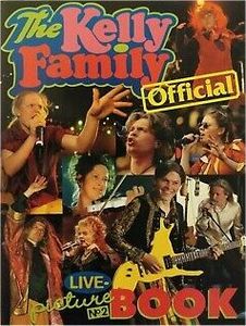 The Kelly Family Official Live-Picture Book No 2