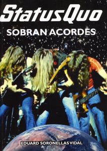 Status Quo. Sobran acordes